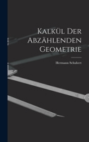 Kalkül der abzählenden Geometrie 3743336936 Book Cover