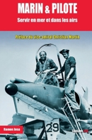 Marin Et Pilote: Préface du vice-Amiral Christian Martin (French Edition) 2373010887 Book Cover