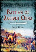 Battles of Ancient China 1848847904 Book Cover