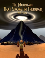 The Mountain That Spoke in Thunder B0HBS16V2M Book Cover
