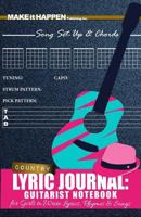 Country Lyric Journal: Guitarist Notebook for Girls to Write Lyrics, Rhymes & Songs: Songwriting Guide for Guitar Players, Song Writers & Blank Music Composition 1797916513 Book Cover