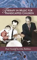 Therapy in Music for Handicapped Children 0575007559 Book Cover