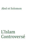 L'Islam Controvers� 0955714036 Book Cover