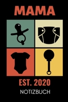 MAMA EST. 2020 NOTIZBUCH: A5 Notizbuch 52 WOCHEN KALENDER als Geschenk zum Geburtstag für Mama | Danke-buch | Für Mütter zum Muttertag | schöne Geburtstagsgeschenkidee | Journal (German Edition) 1676886427 Book Cover