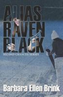 Alias Raven Black 1470011131 Book Cover