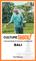 CultureShock! Bali 9814751588 Book Cover
