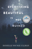 Everything Beautiful Is Not Ruined 0143198211 Book Cover