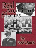 More Real American Stories 1434387801 Book Cover