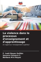 La violence dans le processus d'enseignement et d'apprentissage (French Edition) 6206656373 Book Cover