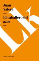 El caballero del Azor 8498163188 Book Cover