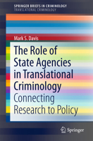 The Role of State Agencies in Translational Criminology: Connecting Research to Policy 3319576801 Book Cover