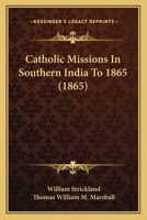 Catholic Missions in Southern India to 1865 3742807781 Book Cover
