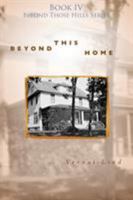 Beyond This Home 1632322110 Book Cover