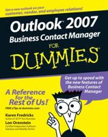 Outlook 2007 Business Contact Manager For Dummies (For Dummies (Computers)) 0470107898 Book Cover