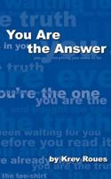 You Are the Answer 0779502523 Book Cover