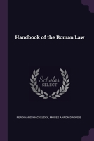 Handbook of the Roman Law 1287351182 Book Cover