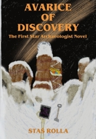 Avarice of Discovery 1720070253 Book Cover