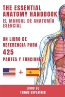 El Manual de Anatomía Esencial - Un libro de referencia para 425 partes y funciones B0BPHTLLVD Book Cover