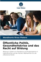 Öffentliche Politik, Gesundheitskrise und das Recht auf Bildung 6206857794 Book Cover