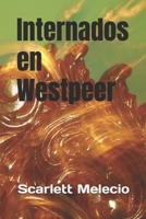 Internados en Westpeer (Spanish Edition) B0DSVBJC2P Book Cover