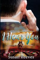 I Hear You 1546983767 Book Cover