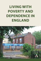 Living with Poverty and Dependence in England 183999178X Book Cover