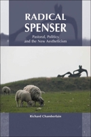 Radical Spenser: Pastoral, Politics and New Aestheticism 074862192X Book Cover