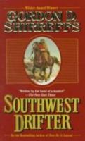 Southwest Drifter 084394207X Book Cover