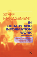 Staff Management in Library and Information Work 1138381101 Book Cover