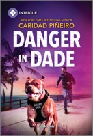Danger in Dade 1335457127 Book Cover