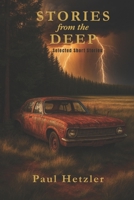 Stories from the Deep: Selected Short Stories B0G2SF9XJX Book Cover