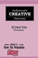 Hollywood Terms: Glossary 1499202520 Book Cover