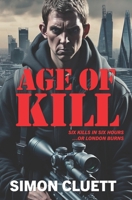 Age of Kill B08YQR63MY Book Cover
