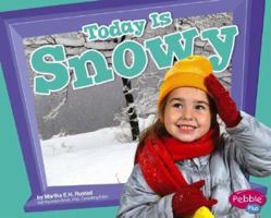 Today Is Snowy (Pebble Plus) 0736853456 Book Cover