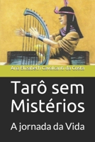 Tarô sem Mistérios: A jornada da Vida 1704941644 Book Cover