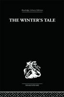 The winter's tale: A commentary on the structure 041575898X Book Cover