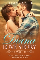 Diana Love Romance (PT. 2): We continue to fall deeper in love.. 1803006773 Book Cover