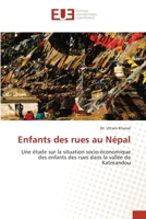 Enfants des rues au Népal: Une étude sur la situation socio-économique des enfants des rues dans la vallée de Katmandou (French Edition) 6139555361 Book Cover