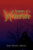 Shadows of a Warrior 1436340217 Book Cover