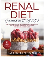 Renal Diet Cookbook Meal Plan 1913987248 Book Cover