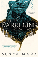 The Darkening 0358561981 Book Cover