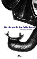 Ma chi me lo ha fatto fare 1718095678 Book Cover