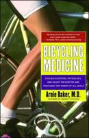 Bicycling Medicine: Cycling Nutrition, Physiology, Injury Prevention and Treatment For Riders of All Levels 0684844435 Book Cover