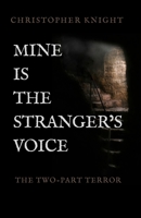 Mine is the Stranger's Voice B0HH32CF8Q Book Cover