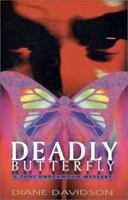 Deadly Butterfly 1883061342 Book Cover