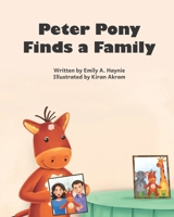 Peter Pony Finds a Family B0DRFZHNMS Book Cover