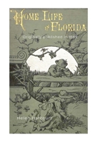 Home Life in Florida 1734785853 Book Cover