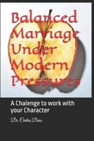 Balanced Marriage Under Modern Pressures B0DRFMG4B4 Book Cover
