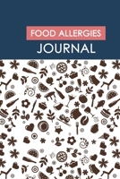 Food Allergies Journal: Food Allergy Journal: Logbook for Symptoms of Food Allergies, Intolerance, Indigestion, IBS, Chrohn`s Disease, Ulcerative Colitis and Leaky Gut 1696904064 Book Cover