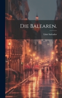 Die Balearen. 1022319949 Book Cover